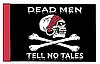 Dead Men Tell No Tales 12"x18" Flag